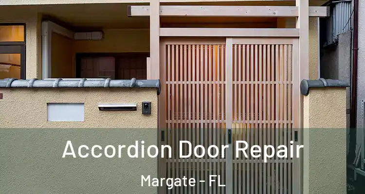  Accordion Door Repair Margate - FL