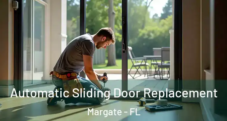  Automatic Sliding Door Replacement Margate - FL