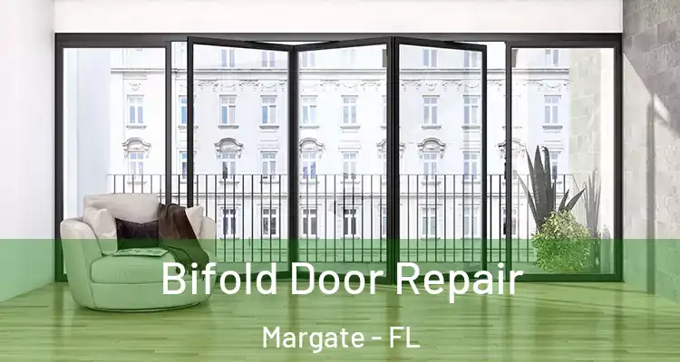  Bifold Door Repair Margate - FL