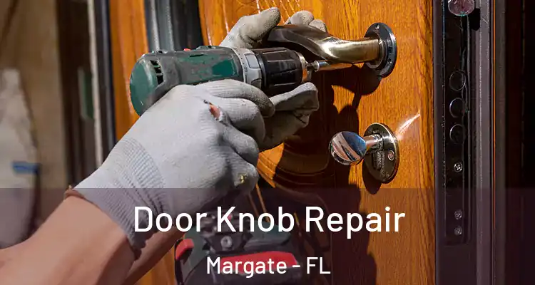 Door Knob Repair Margate - FL