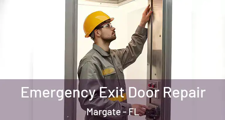  Emergency Exit Door Repair Margate - FL
