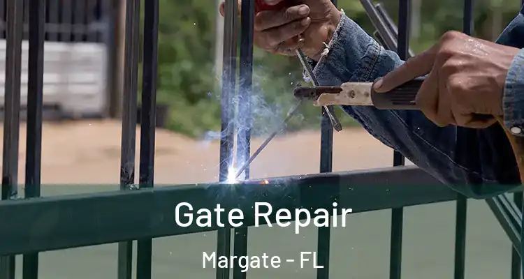  Gate Repair Margate - FL