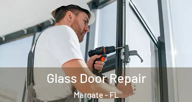  Glass Door Repair Margate - FL