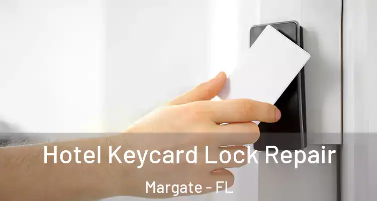  Hotel Keycard Lock Repair Margate - FL