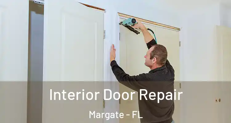  Interior Door Repair Margate - FL