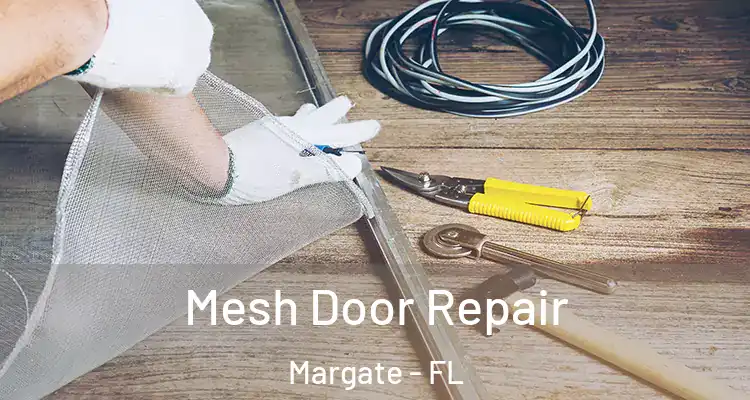  Mesh Door Repair Margate - FL