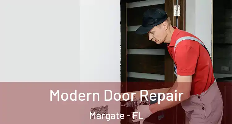  Modern Door Repair Margate - FL