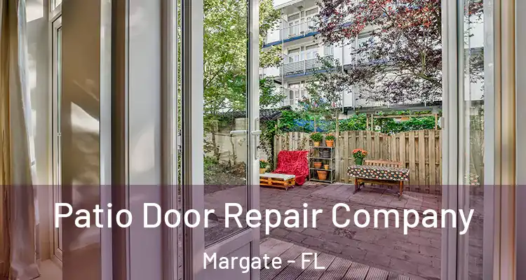  Patio Door Repair Company Margate - FL