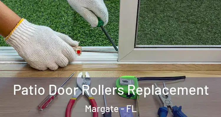  Patio Door Rollers Replacement Margate - FL