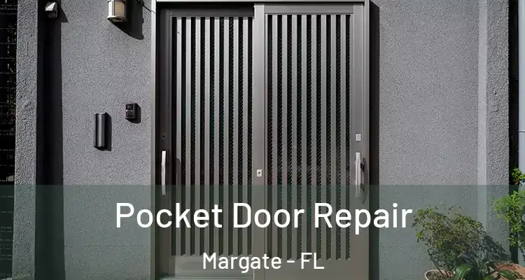  Pocket Door Repair Margate - FL