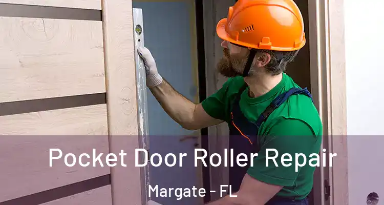  Pocket Door Roller Repair Margate - FL
