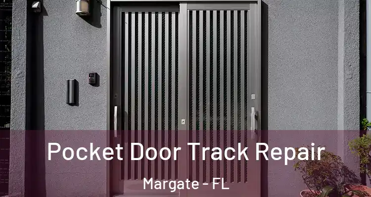  Pocket Door Track Repair Margate - FL