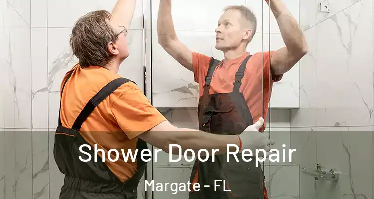  Shower Door Repair Margate - FL