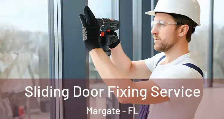  Sliding Door Fixing Service Margate - FL
