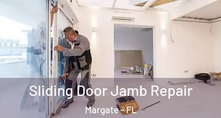  Sliding Door Jamb Repair Margate - FL
