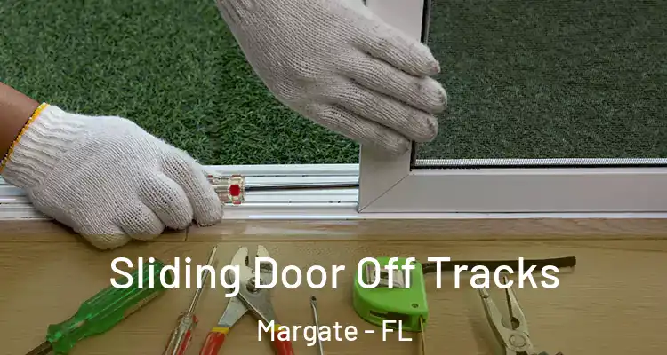  Sliding Door Off Tracks Margate - FL